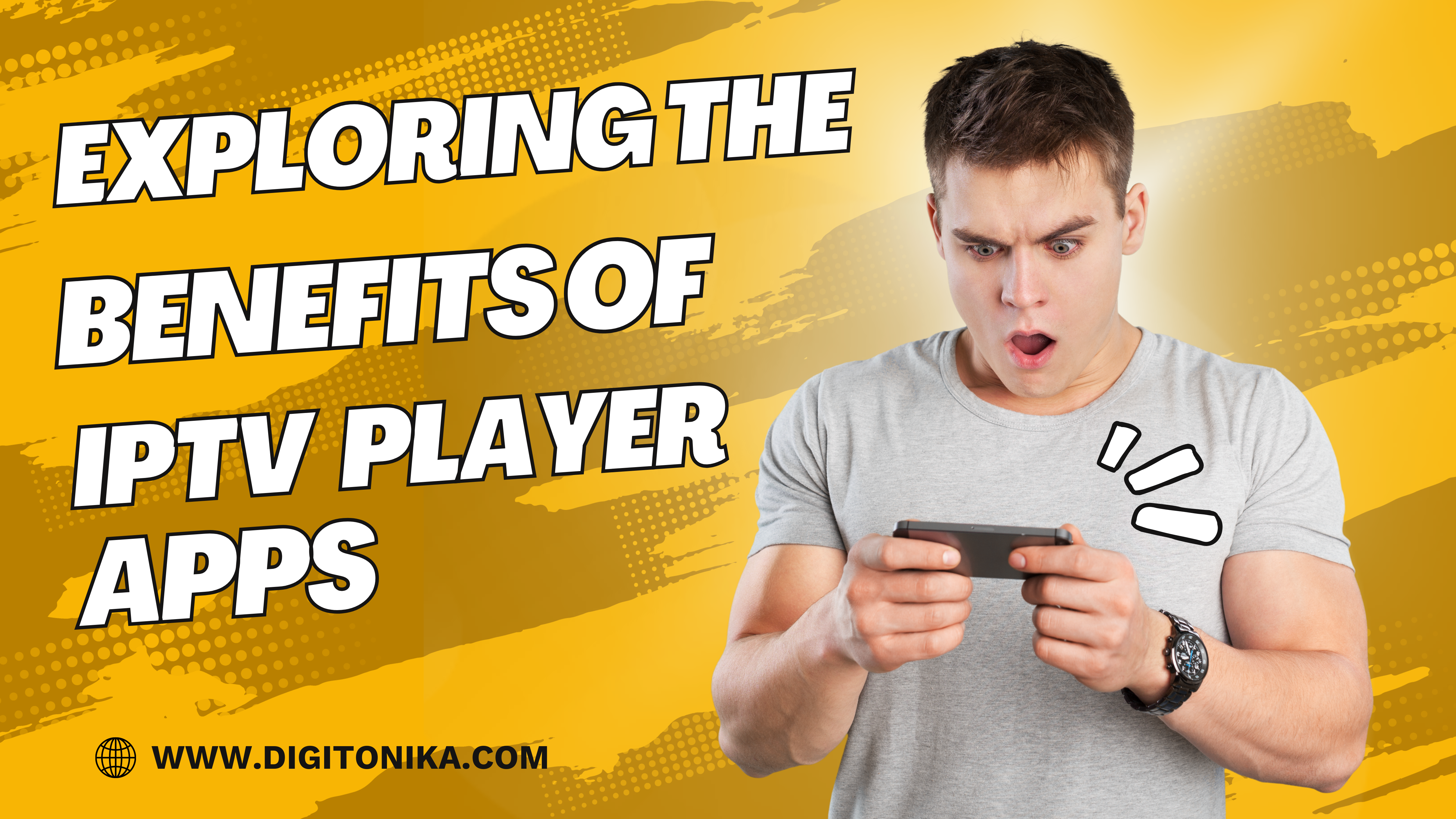 Exploring the Benefits of IPTV Player Apps